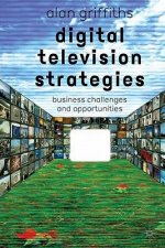 Digital Television Strategies