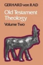 Old Testament Theology; Volume 2