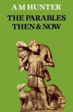 Parables Then & Now