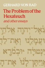 Problem of the Hexateuch and other essays