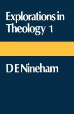 Explorations in Theology 1