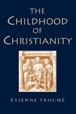 Childhood of Christianity
