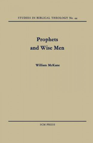 Prophets and Wise Men