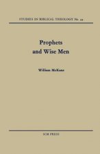 Prophets and Wise Men
