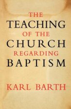 Teaching of the Church Regarding Baptism