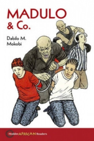 Hodder African Readers: Madulo & Co