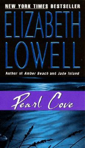 Pearl Cove (Elizabeth Lowell)(Puha kötésű)