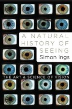 Natural History of Seeing