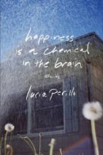 Happiness Is a Chemical in the Brain - Stories