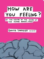 How Are You Feeling?