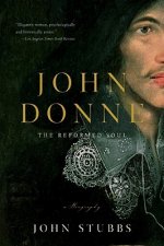 John Donne - The Reformed Soul