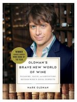 Oldman's Brave New World of Wine