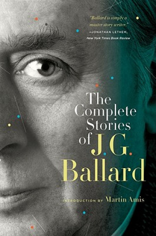 Complete Stories of J. G. Ballard