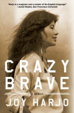 Crazy Brave