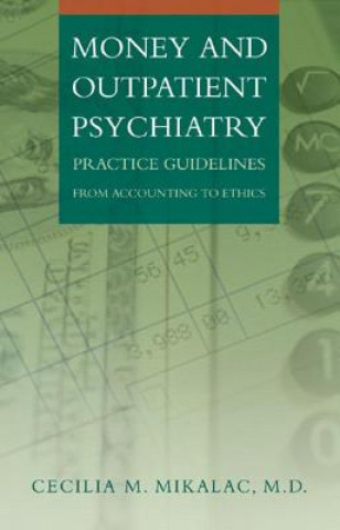 Money and Outpatient Psychiatry