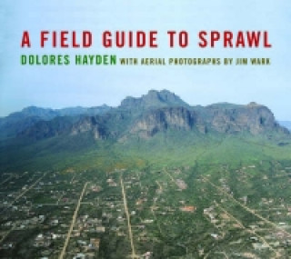 Field Guide to Sprawl