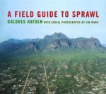 Field Guide to Sprawl