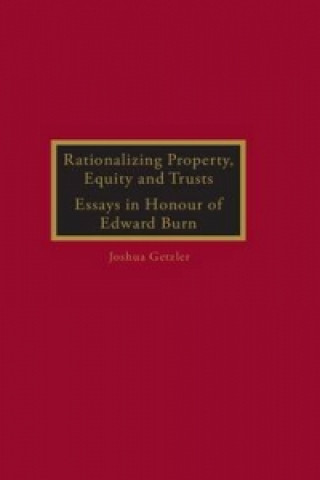 Rationalizing Property, Equity and Trusts
