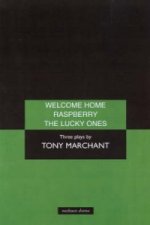'Welcome Home', 'Raspberry' and 'The Lucky Ones'