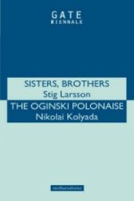 Sisters, Brothers' & 'Oginski Polonais'