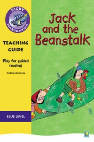 Navigator Plays: Year 5 Blue Level Jack and the Beanstalk Teacher Notes