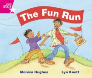 Rigby Star Guided Phonic Opportunity Readers Pink: The Fun Run