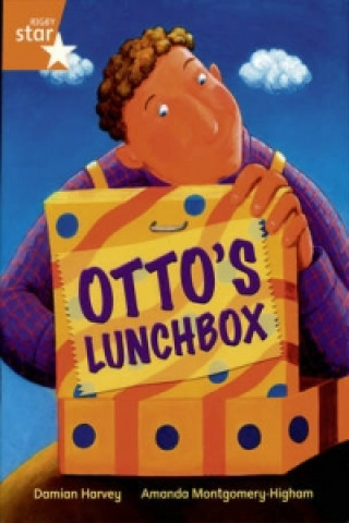 Rigby Star Independent Year 2/P3 Orange Level: Otto's Lunch Box