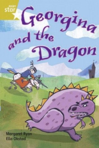 Rigby Star Independent Year 2/P3 Gold Level: Georgina and the Dragon (