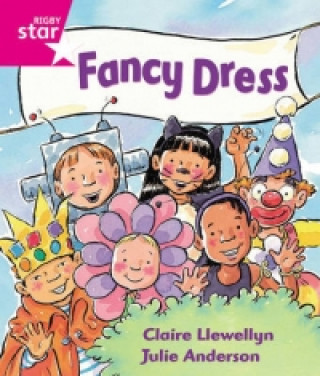 Rigby Star Guided Reception: Pink Level: Fancy Dress Pupil Book (single)