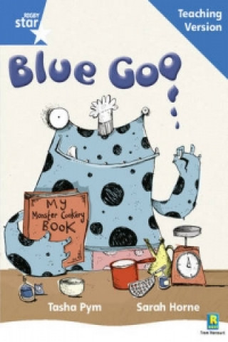 Rigby Star Phonic Guided Reading Blue Level: Blue Goo Teaching Version