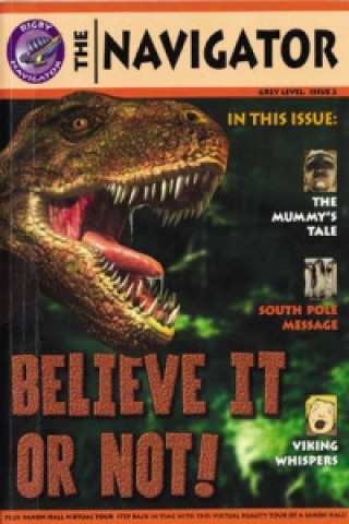 Navigator Non Fiction Yr 4/P5: Believe It Or Not