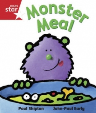 Rigby Star Guided Reception/P1 Red Level: Monster Meal (6 Pack) Framework Edition