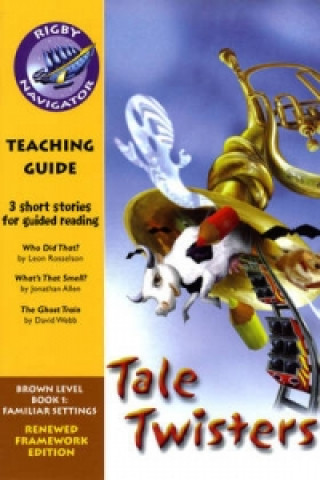 Navigator FWK: Tale Twister Teaching Guide