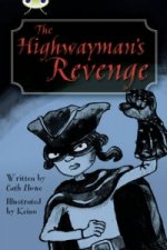 Bug Club Independent Fiction Year 5 Blue B The Highwayman's Revenge