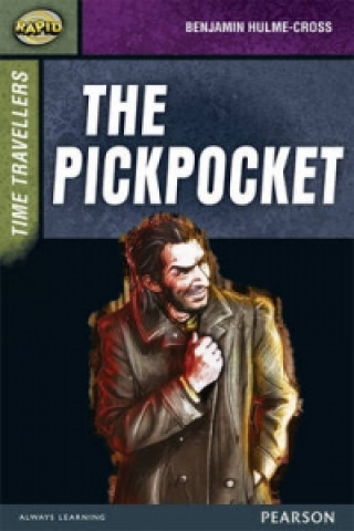 Rapid Stage 9 Set A: Time Travellers: The Pickpocket