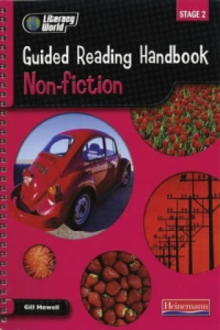 Literacy World Stage 2: Non-FictionGuided Reading Handbook Framework Edition