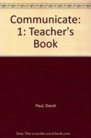 Communicate 1 Teacher Book