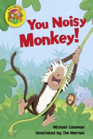 Jamboree Storytime Level B: You Noisy Monkey Little Book (6 Pack)