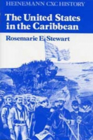 Heinemann CXC History: The United States in the Caribbean