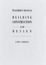 Teacher's Manual for Building Construction and Design