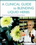Clinical Guide to Blending Liquid Herbs