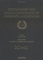 Enzymology and Molecular Biology of Carbonyl Metabolism 10