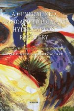 Generalized Approach to Primary Hydrocarbon Recovery of Petroleum Exploration and Production