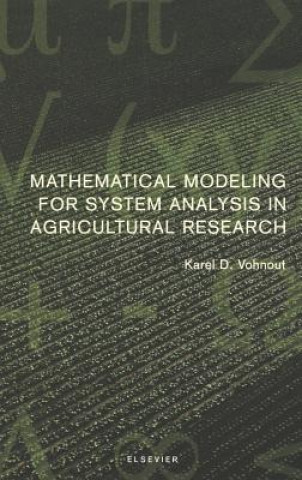 Mathematical Modeling for System Analysis in Agricultural Research