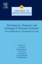 Development, Dynamics and Pathology of Neuronal Networks: From Molecules to Functional Circuits