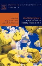 Multidisciplinary Approaches to Theory in Medicine