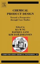 Chemical Product Design: Towards a Perspective through Case Studies