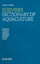 Elsevier's Dictionary of Aquaculture