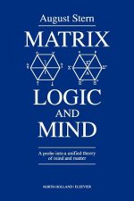 Matrix Logic and Mind