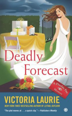 Deadly Forecast